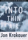 Into Thin Air: A Personal Account of the Mount Everest Disaster